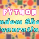 generate smooth shapes in python